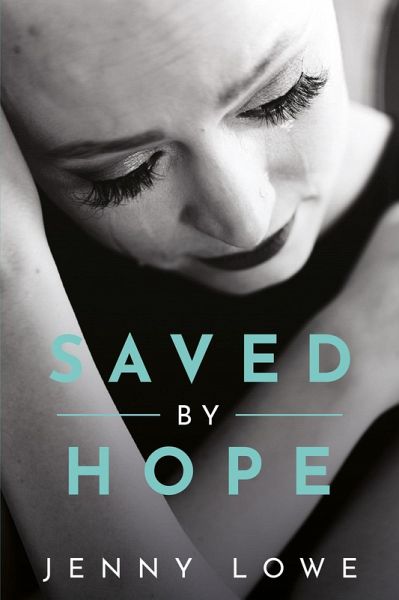 Saved by Hope (eBook, ePUB) Saved by Hope (eBook, ePUB)
