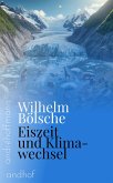 Eiszeit und Klimawechsel (eBook, ePUB) Eiszeit und Klimawechsel (eBook, ePUB)