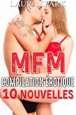 Compilation érotique : 10 Nouvelles MFM (eBook, ePUB)