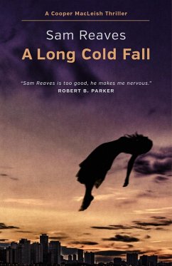 A Long Cold Fall (The Cooper MacLeish series, #1) (eBook, ePUB) - Reaves, Sam