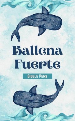 Cover Ballena Fuerte (My Unique World, #1) (eBook, ePUB)