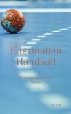 Faszination Handball (eBook, ePUB)