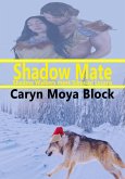 Shadow Mate (Siberian Volkov Pack Romance, #11) (eBook, ePUB)