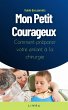 Mon Petit Courageux - Comment préparer... - Bild 1