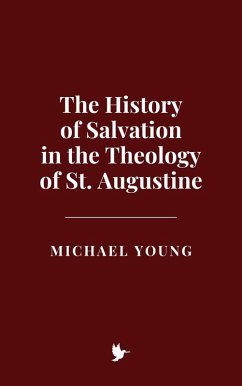 Cover The History of Salvation in the Theology of St. Augustine (eBook, ePUB)