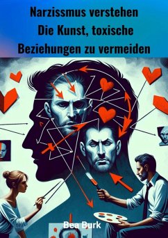 Narzissmus verstehen (eBook, ePUB) - Burk, Bea