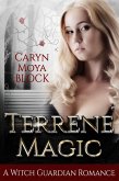 Terrene Magic (The Witch Guardian Romances, #5) (eBook, ePUB)