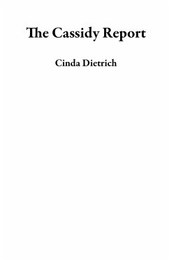 The Cassidy Report (eBook, ePUB) - Dietrich, Cinda