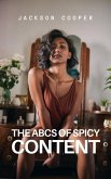 The ABCs of Spicy Content (Big Millions, #1) (eBook, ePUB) The ABCs of Spicy Content (Big Millions, #1) (eBook, ePUB)
