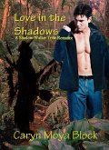 Love in the Shadows (The Shadow-Walker Tribe Romances, #3) (eBook, ePUB)