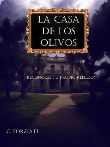 La Casa de los Olivos (eBook, ePUB) La Casa de los Olivos (eBook, ePUB)