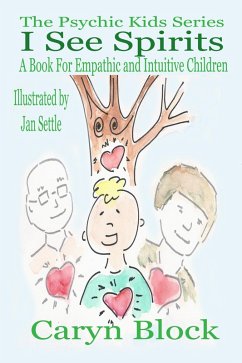 Cover I See Spirits (The Psychic Kid Series, #2) (eBook, ePUB)