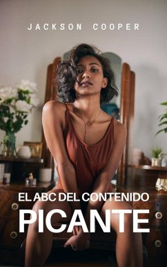 Cover El ABC del Contenido Picante (Big Millions, #1) (eBook, ePUB)