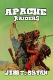 Apache Raiders (eBook, ePUB) Apache Raiders (eBook, ePUB)