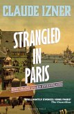 Strangled in Paris (eBook, ePUB) Strangled in Paris (eBook, ePUB)