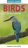 Pocket Guide Birds of Botswana (eBook, ePUB) Pocket Guide Birds of Botswana (eBook, ePUB)