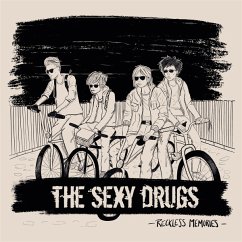 Reckless Memories - Sexy Drugs,The