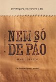 Nem só de pão (eBook, ePUB)