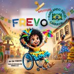 Frevo: Dançando pelo Carnaval do Brasil (O Brasil Que Você Deve Conhecer: Uma Jornada pela Cultura e Cores, #1) (eBook, ePUB)