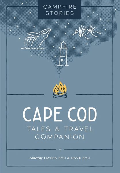 Campfire Stories: Cape Cod (eBook, ePUB)