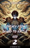 Journey from Genius to Battle God (eBook, ePUB) Journey from Genius to Battle God (eBook, ePUB)