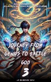 Journey from Genius to Battle God (eBook, ePUB) Journey from Genius to Battle God (eBook, ePUB)