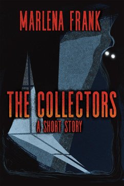 Cover The Collectors: A Short Story (An Ominous Hour, #3) (eBook, ePUB)