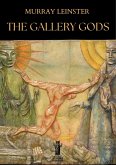 The Gallery Gods (eBook, ePUB) The Gallery Gods (eBook, ePUB)