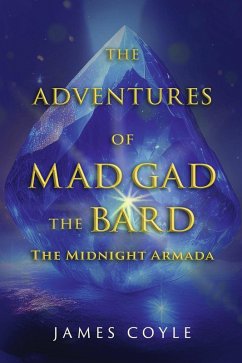 Cover The Adventures of Mad Gad the Bard The Midnight Armada (eBook, ePUB)