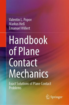 Handbook of Plane Contact Mechanics (eBook, PDF) - Popov, Valentin L.; Heß, Markus; Willert, Emanuel