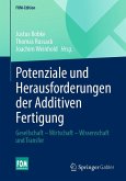 Potenziale und Herausforderungen der Additiven Fertigung (eBook, PDF)