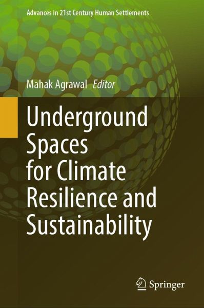 Underground Spaces for Climate Resilience and Sustainability (eBook, PDF)