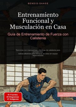 Cover Entrenamiento Funcional y Musculación en Casa: Guía de Entrenamiento de Fuerza con Calistenia (eBook, ePUB)