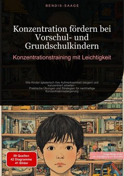 Cover Konzentration fördern bei Vorschul- und Grundschulkindern: Konzentrationstraining mit Leichtigkeit (eBook, ePUB)
