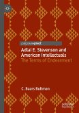 Adlai E. Stevenson and American Intellectuals (eBook, PDF)