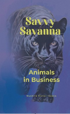 Cover Savvy Savanna: Animals in Business (eBook, ePUB)