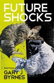 Future Shocks (Trilogy Collection, #4) (eBook, ePUB)