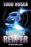 Hunt the Reaper (The Reaper Series, #2) (eBook, ePUB)