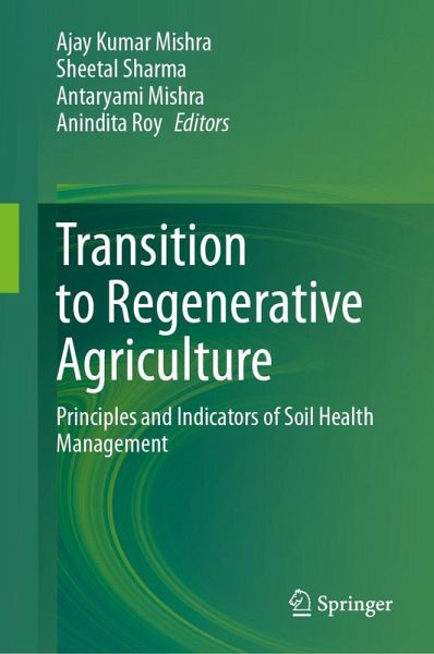 Transition to Regenerative Agriculture (eBook, PDF) Transition to Regenerative Agriculture (eBook, PDF)