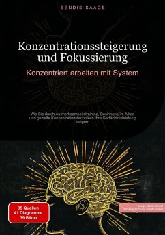 Cover Konzentrationssteigerung und Fokussierung: Konzentriert arbeiten mit System (eBook, ePUB)