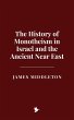 The History of Monotheism in Israel and... - Bild 1
