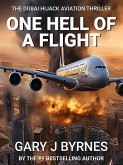 One Hell of a Flight (eBook, ePUB)