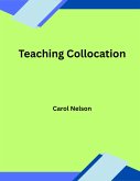 Teaching Collocation (eBook, ePUB) Teaching Collocation (eBook, ePUB)