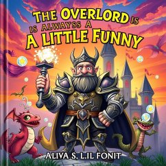 The Overlord is always a little funny (eBook, ePUB) - Gilbert, Patricia