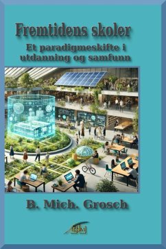 Fremtidens skoler (eBook, ePUB) Cover Fremtidens skoler (eBook, ePUB)