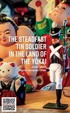 The Steadfast Tin Soldier in the Land of the Yokai (eBook, ePUB)