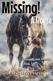 Missing! A Horse (Jumping into Trouble, #3) (eBook, ePUB) Missing! A Horse (Jumping into Trouble, #3) (eBook, ePUB)