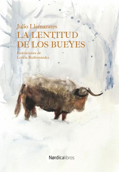 La lentitud de los bueyes (eBook, ePUB) La lentitud de los bueyes (eBook, ePUB)