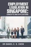 Employment Legislation in Singapore: Concepts and Applications (eBook, ePUB)