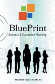 BluePrint Business & Succession Planning (eBook, ePUB)